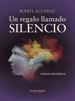 cover image of Un regalo llamado SILENCIO